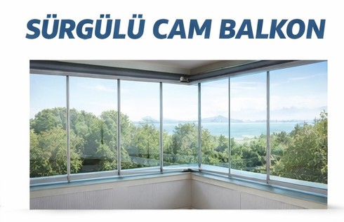 Sürgülü Cam Balkon